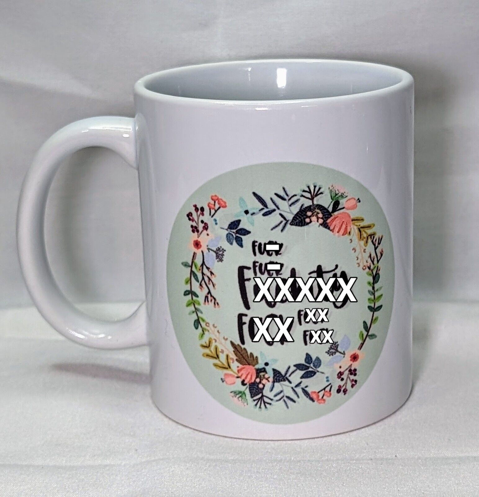 Novelty F-Word Floral Joke Mug - Humorous Profanity Quote - Unique Gift Idea