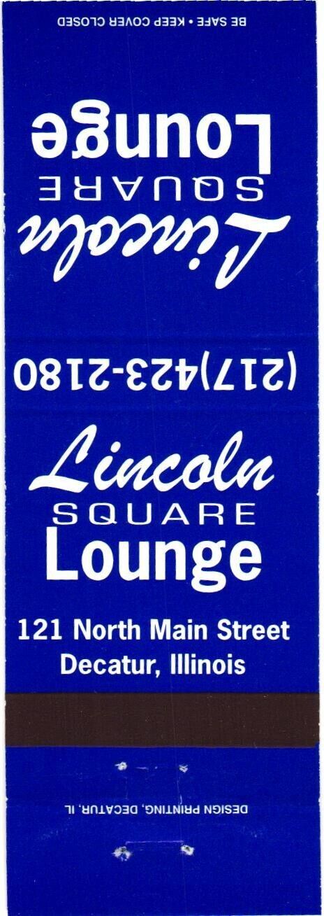 Decatur Illinois Lincoln Square Lounge Vintage Matchbook Cover