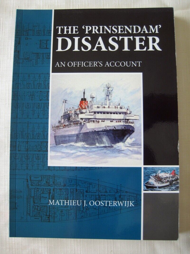 Book: The PRINSENDAM Disaster -- An Officer\'s Account (2019)