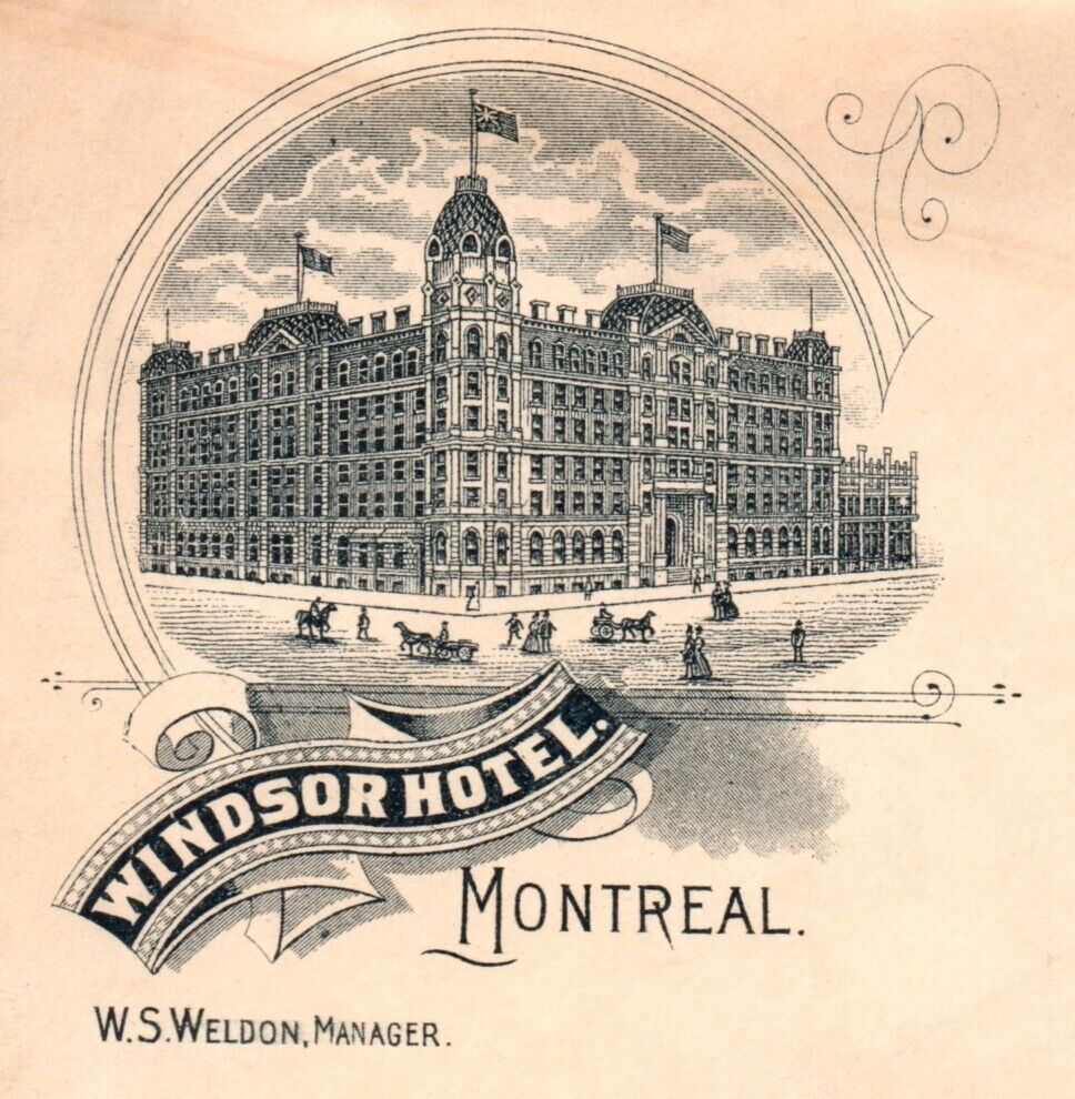 Windsor Hotel, Montreal, Canada - W.S. Weldon, Manager Advertising Cover A2