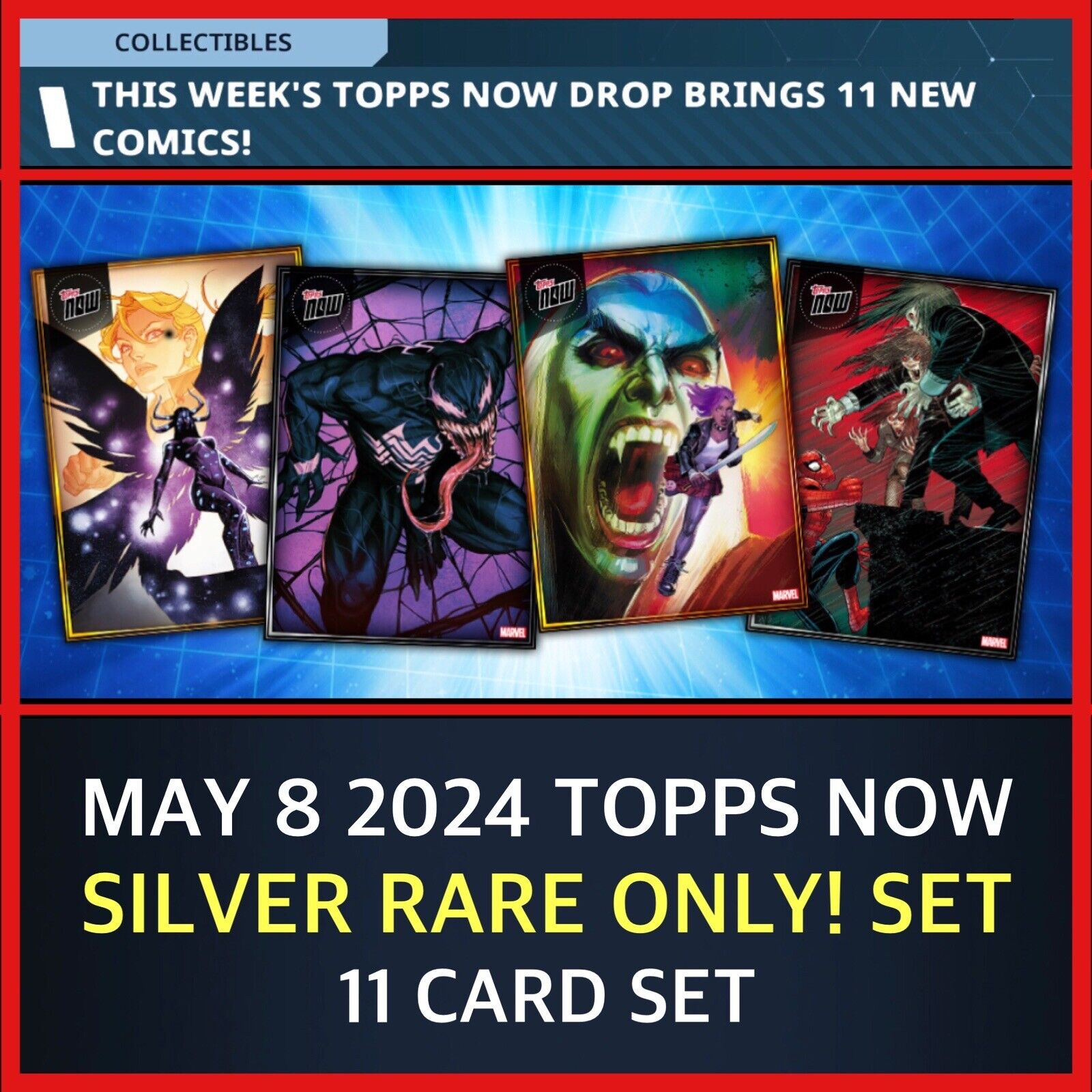 TOPPS MARVEL COLLECT DIGITAL-TOPPS NOW MAY 8 2024-SILVER RARE ONLY 11 CARD SET