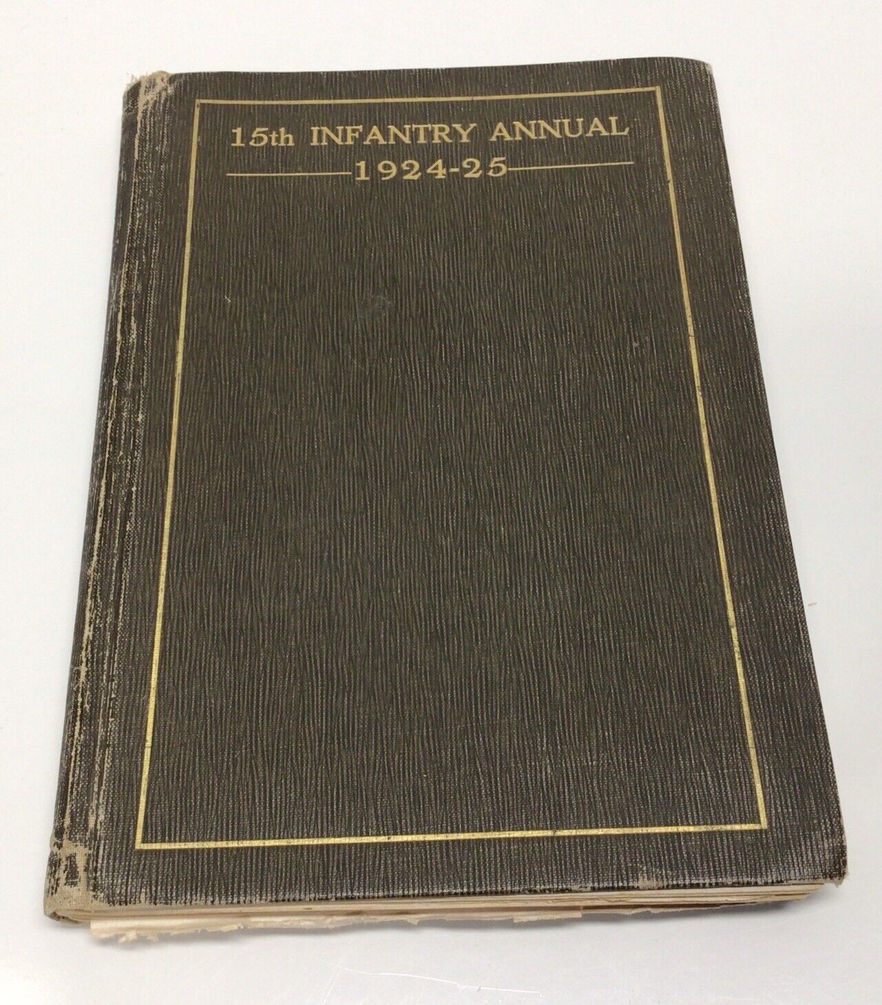 15th Infantry Annual 1924-1925 Vintage Book
