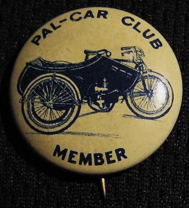 RARE c1930 PAL-CAR CLUB MEMBER PIN  MOTORCYCLE W/ SIDECAR Vintage Pinback Button