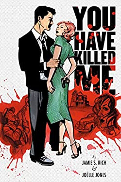 You Have Killed Me Paperback Jamie S. Rich