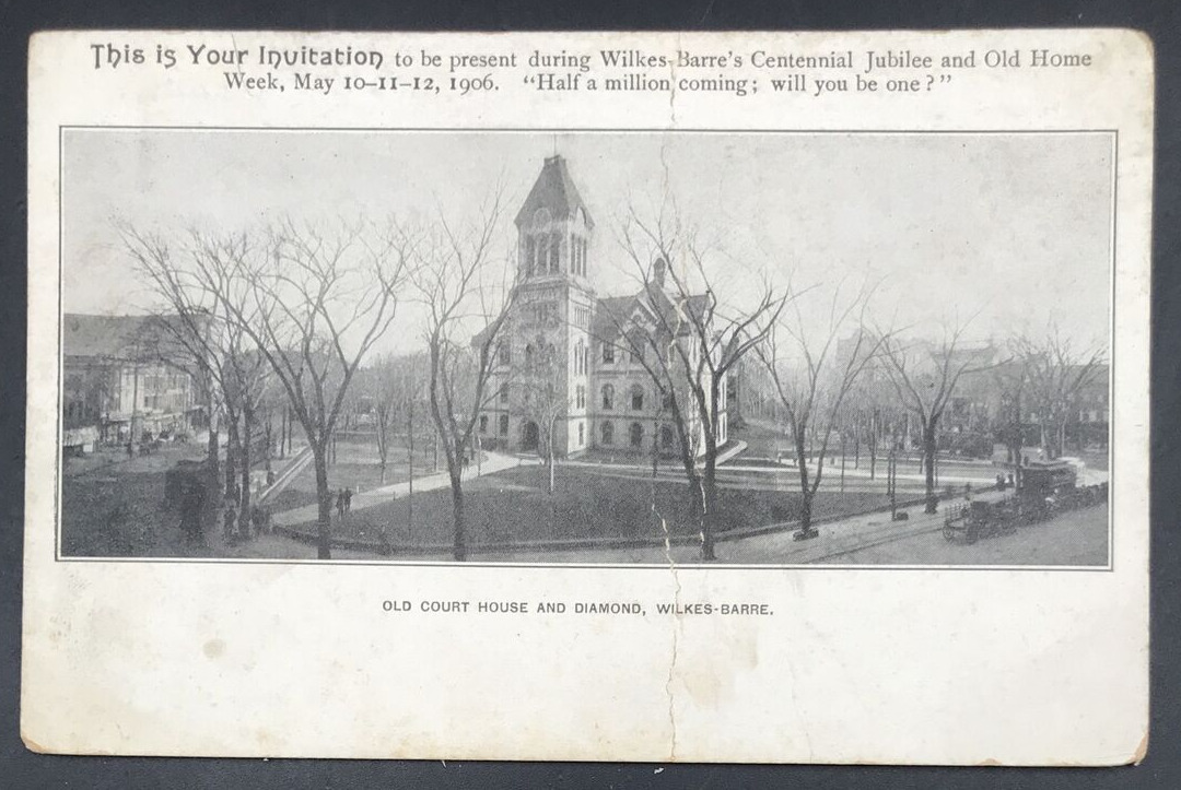 1906 Wilkes-Barre Centennial Jubilee & Old Home Week Invitation Postcard PA
