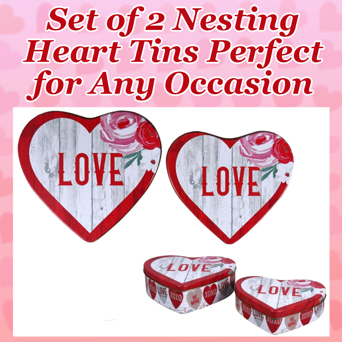 2 Valentine Tins HEART SHAPED~Nesting Set of Two \
