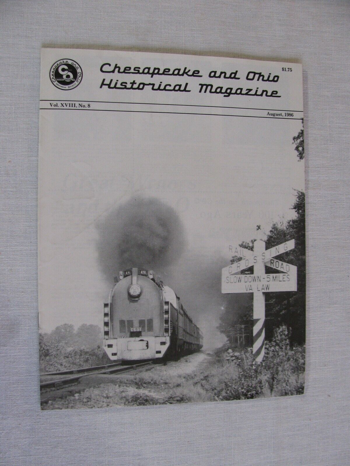 Vtg Chesapeake and Ohio Historical Magazine, August 1986, Vol XVIII, No 8