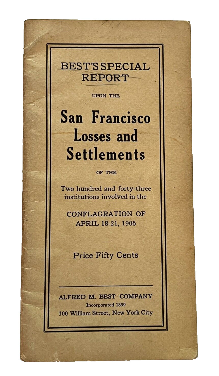 Antique Best\'s Special Report San Francisco Earthquake Losses  Settlements 1906
