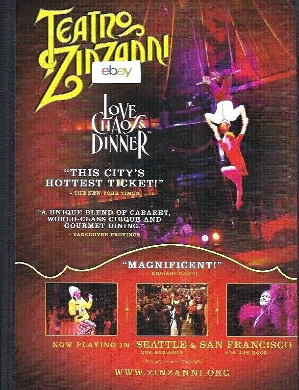 TEATRO ZINZANNI LOVE CHAOS & DINNER SHOWS IN SEATTLE & SAN FRANCISCO 2007 AD