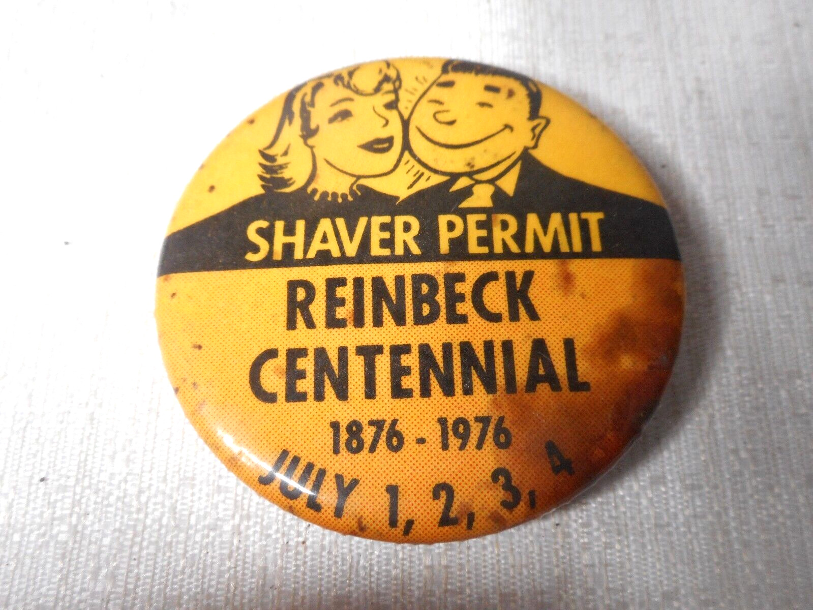 Shaver Permit REINBECK CENTENNIAL 1876-1976 July 1, 2, 3, 4 Round Vintage Button