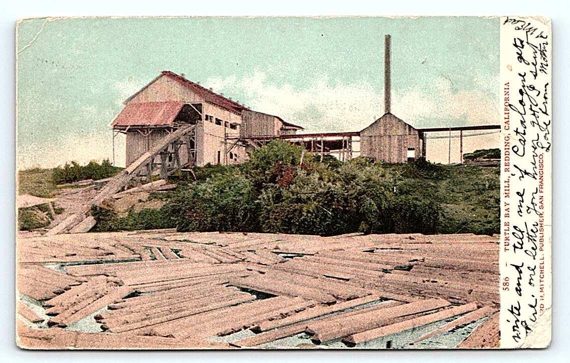 REDDING, CA California ~ 1908 ~ TURTLE BAY LUMBER MILL Shasta County Postcard