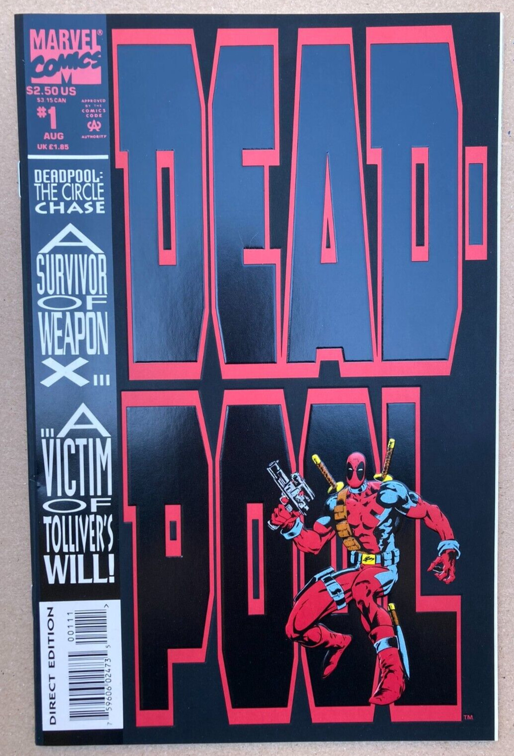 Deadpool # 1 - The Circle Chase Marvel - 1993 NM First Solo