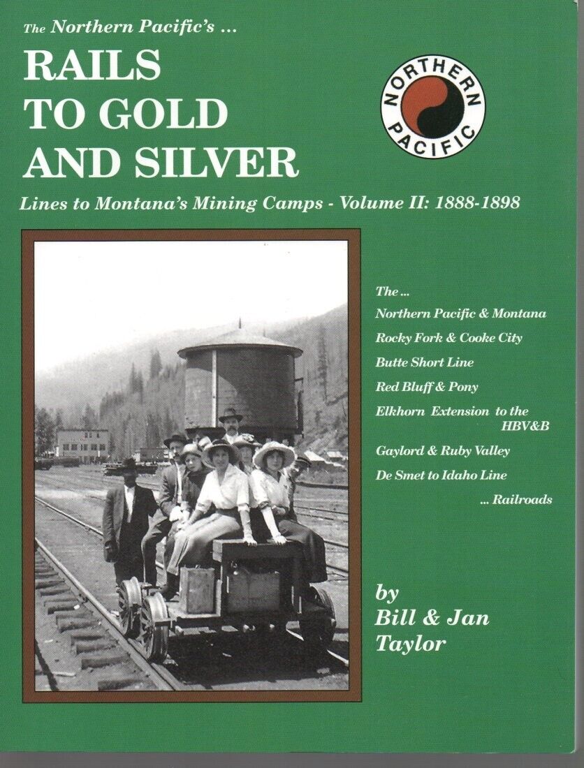 Rails to Gold and Silver, Volume II: 1888-1898