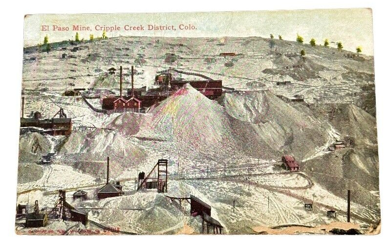 EL PASO Mine Cripple Creek District COLO Postcard Posted 1912 Antique