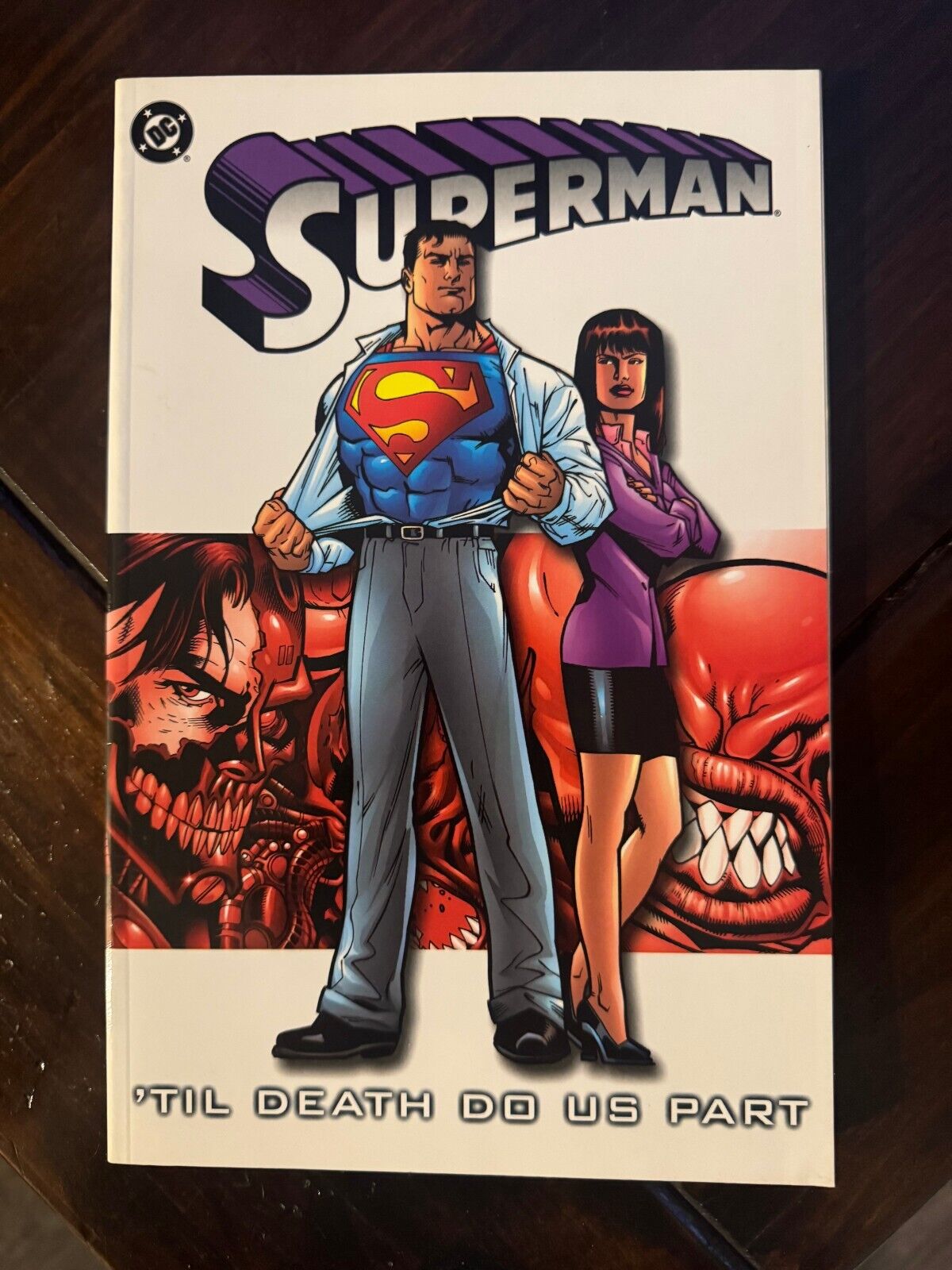 Superman: \'Til Death do us Part: TPB: 2001: First Printing