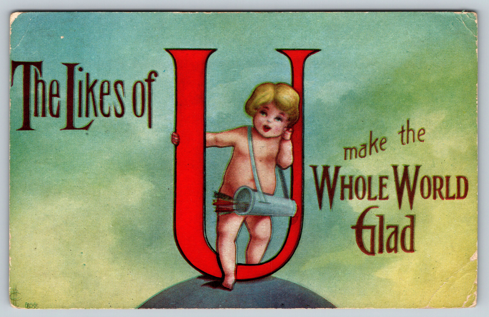 Likes of U Make the Whole World Glad c1910s Cupid Vintage Postcard