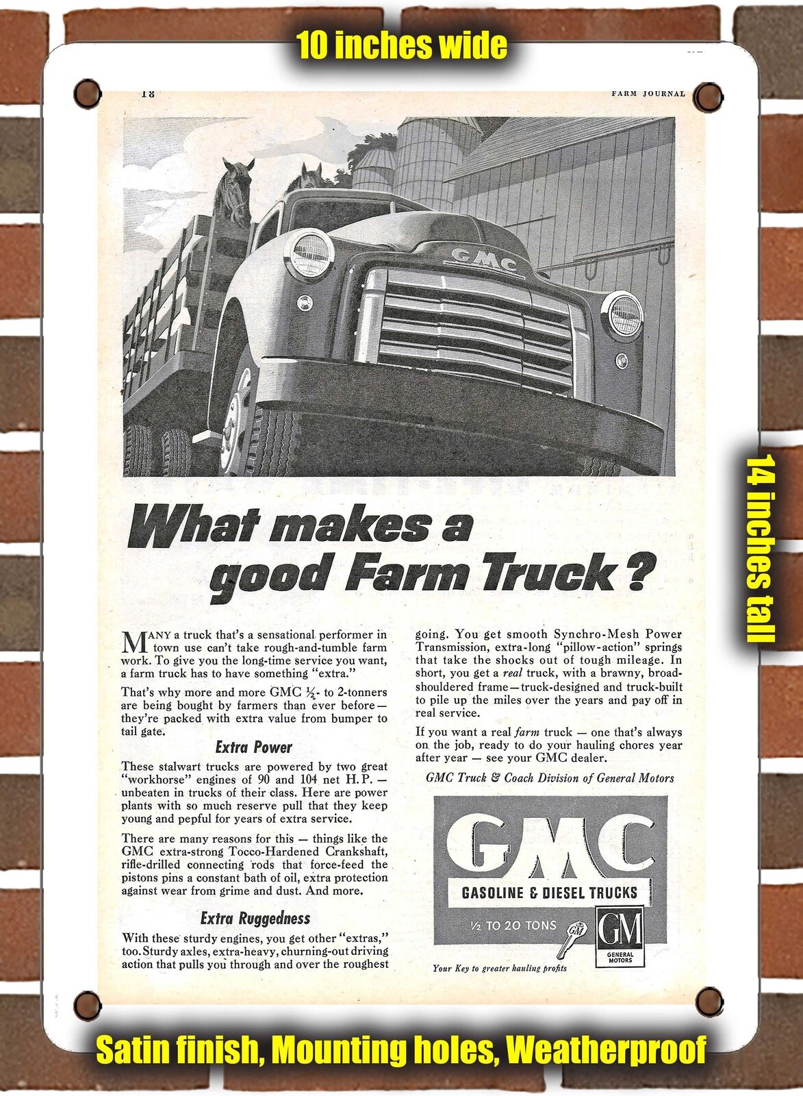 METAL SIGN - 1951 GMC What Makes a Good Farm Truck - 10x14 Inches