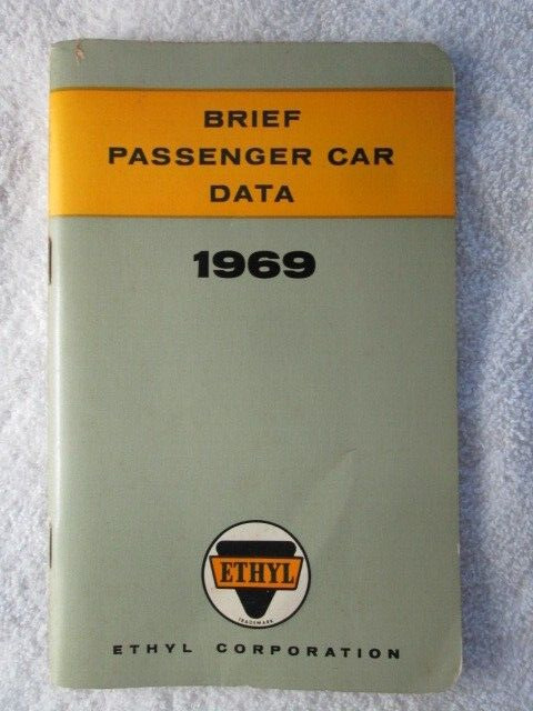 Brief Passenger Car Data, 1969, Ethyl Corporation