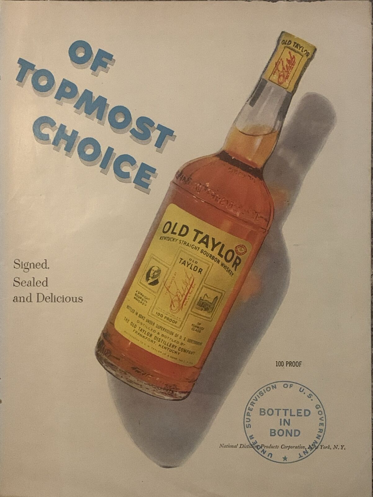 1949 Old Taylor Bourbon Signed Sealed Delicious Topmost Choice VTG 40s PRINT AD