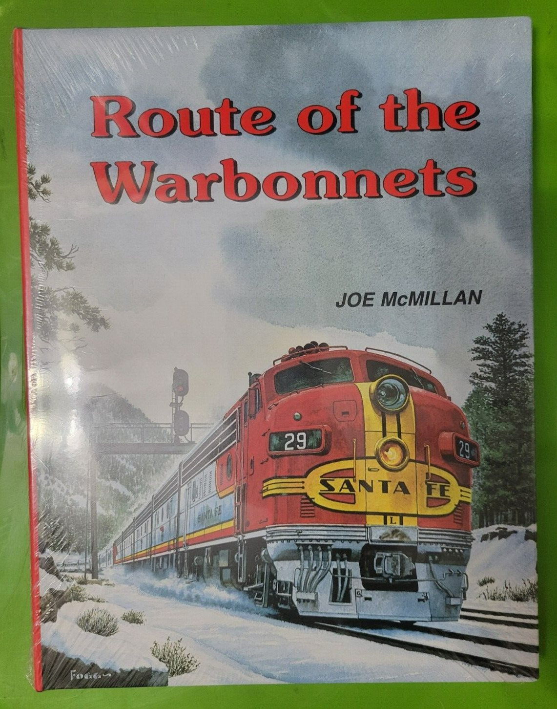 NEW SEALED COPY ROUTE OF THE WARBONNETS JOE MCMILLAN