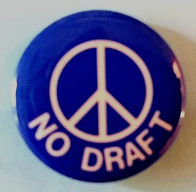 NO DRAFT Peace Sign -1971 Anti Draft antiwar button. Draft Card Burning Rally