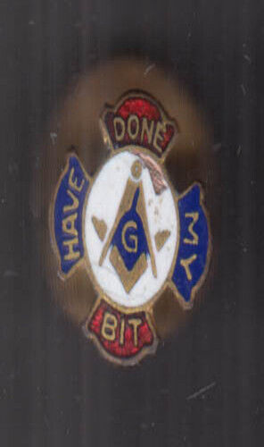 Masonic HAVE DONE MY BIT lapel button ca 1918