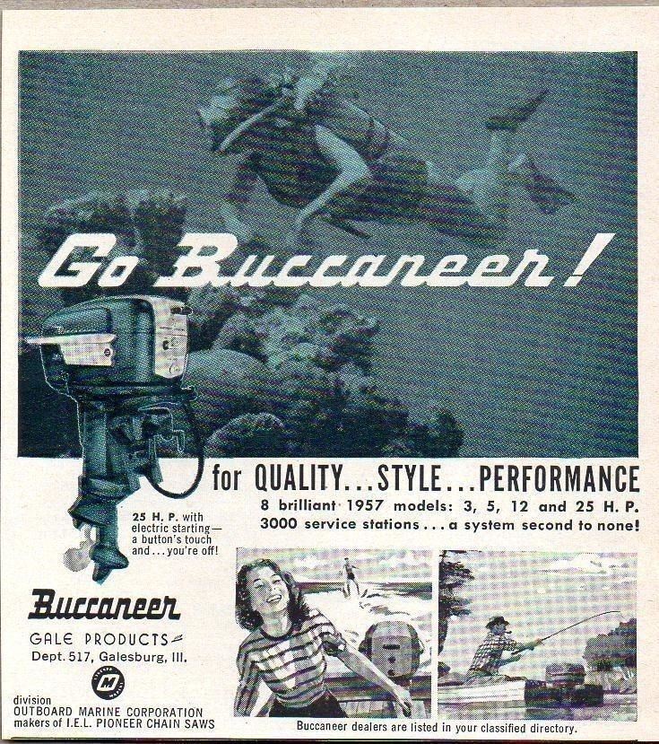 1957 Print Ad Buccaneer 25 HP Outboard Motors Gale Products Galesburg,IL