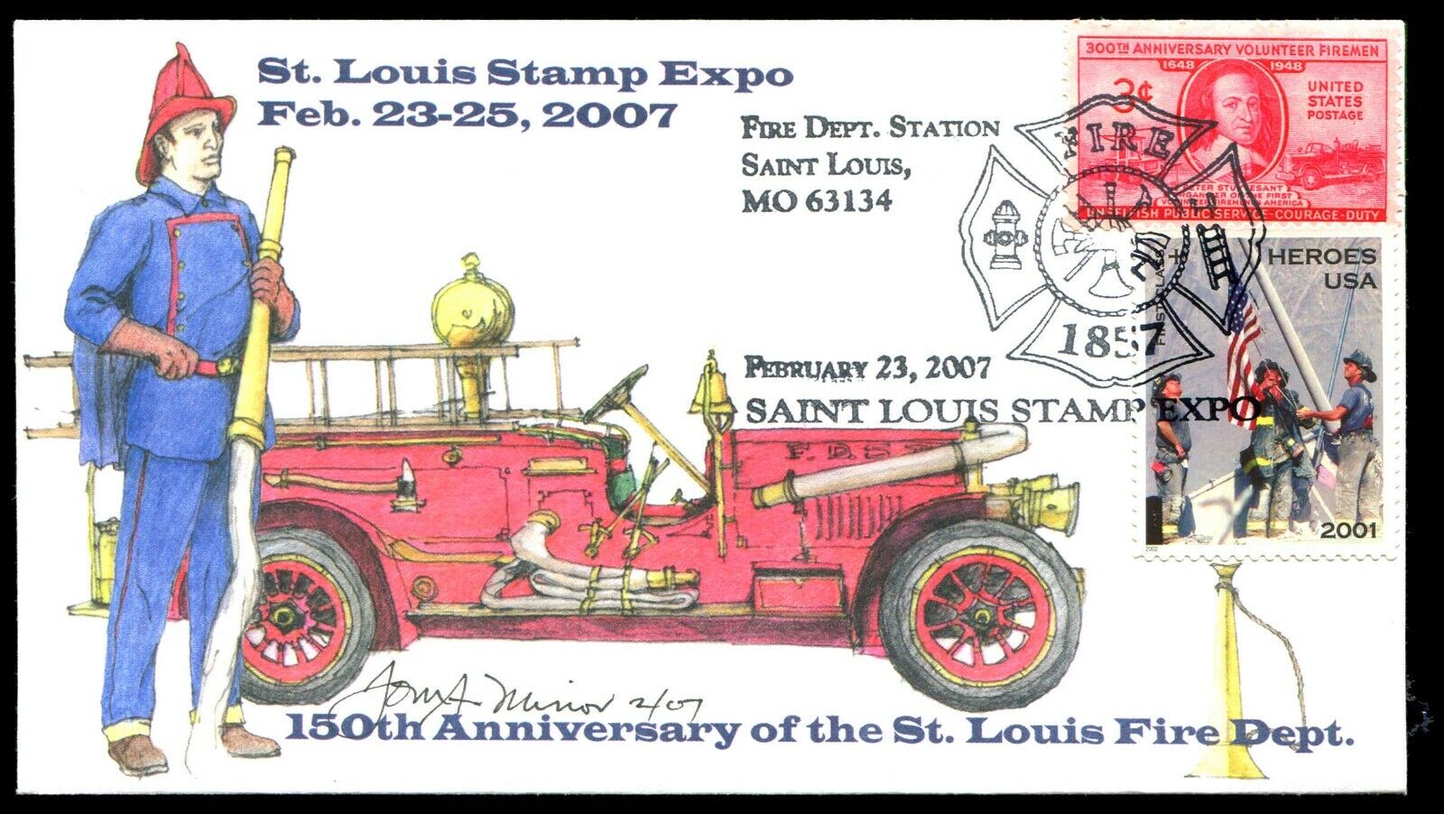 150th Anniversary  St Loui Fire Department 1857.  Stamp Expo 2007 Artist Signed