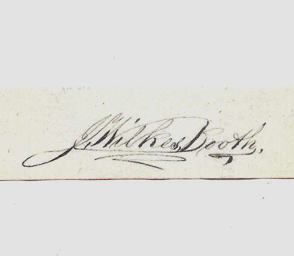 John Wilkes Booth Autograph Reprint On Genuine Original Period 1860s Paper 