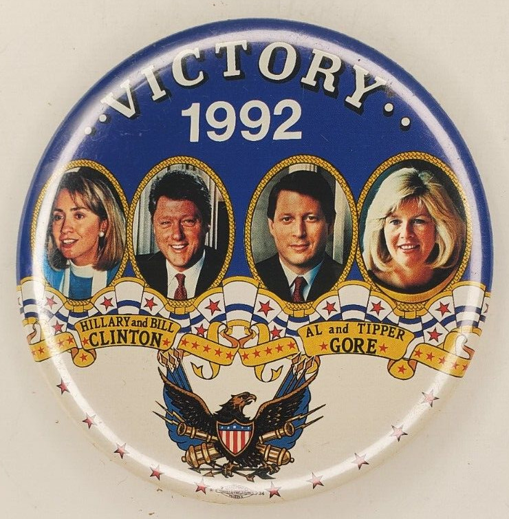 VTG Victory 1992 Hillary Bill Clinton Al Tipper Gore Presidential Pinback Button