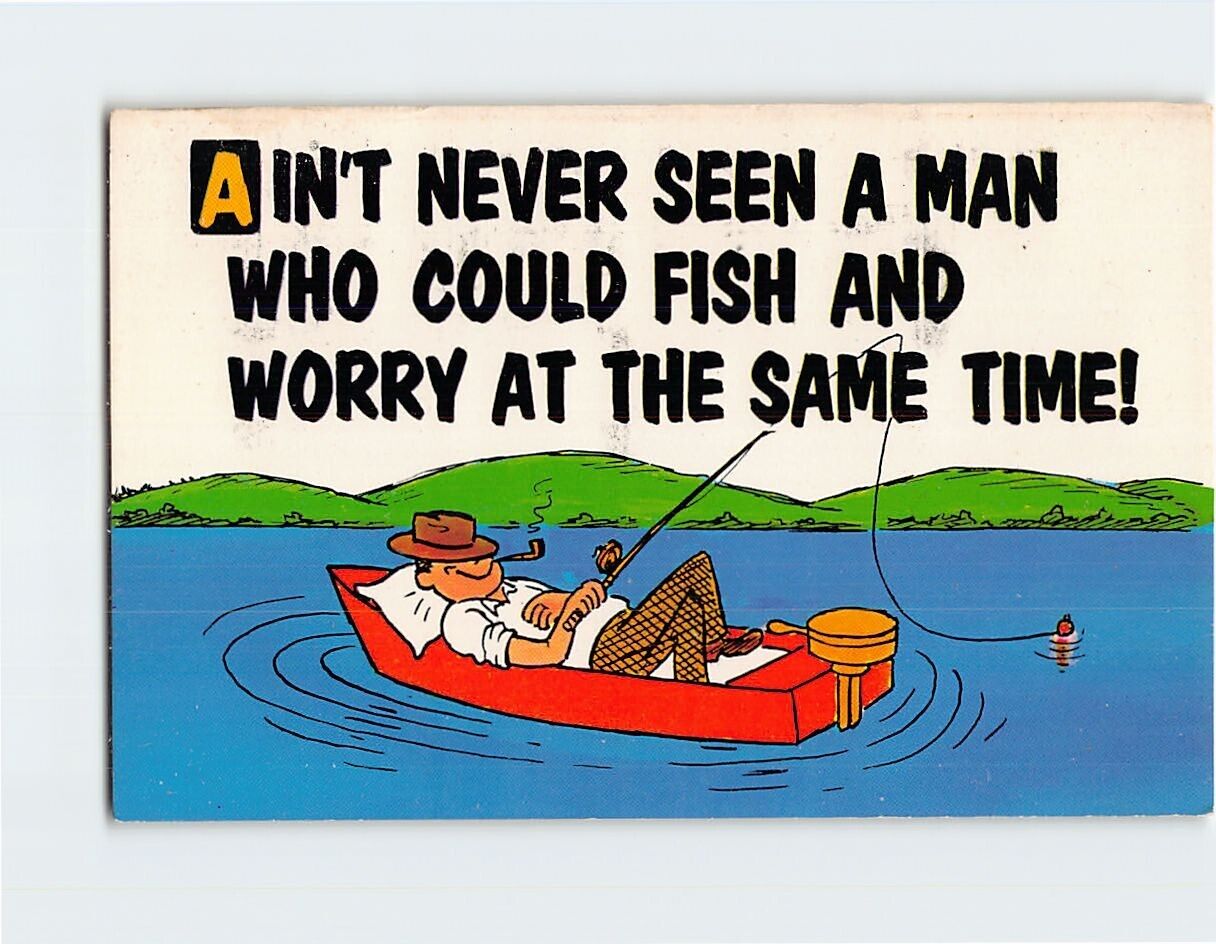 Postcard Ain\'t Never Seen A Man Who Could Fish & Worry At The Same Time Comic