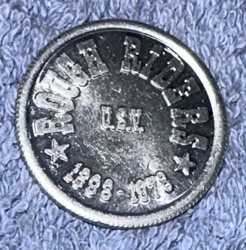 Vtg Rough Riders U.S.V. 1898-1978  Silver Colored Coin