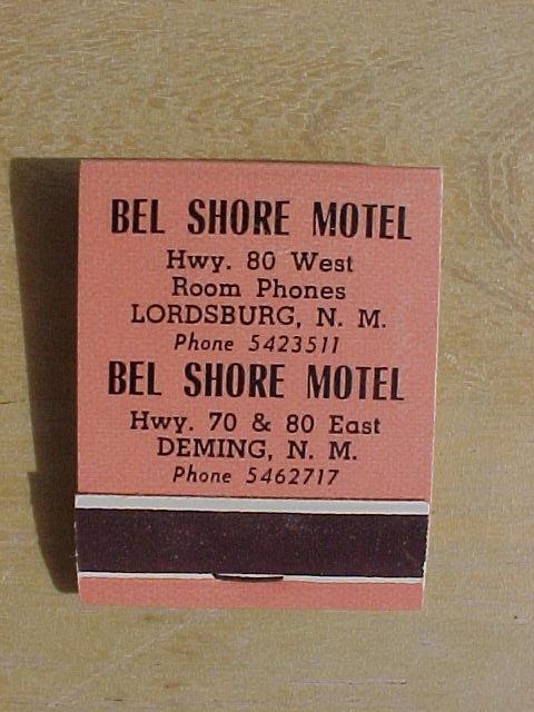 Vintage Full Matchbook Bel Shore Motel Deming New Mexico Unstruck