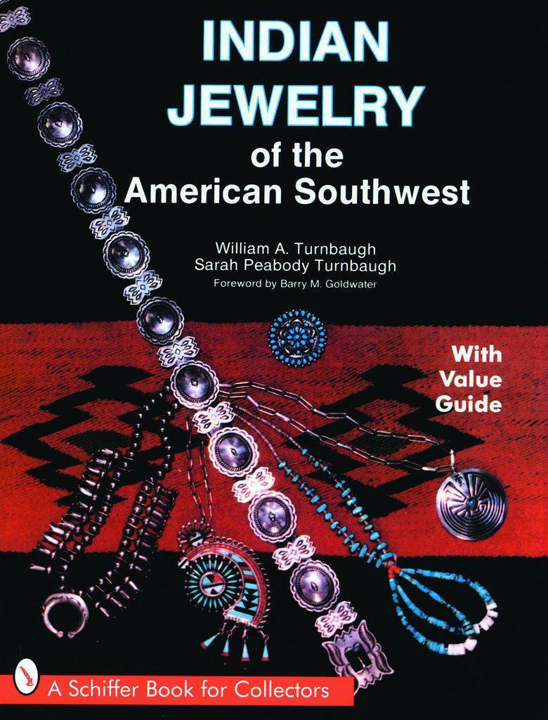 Indian Jewelry book Native American Southwest Turquoise