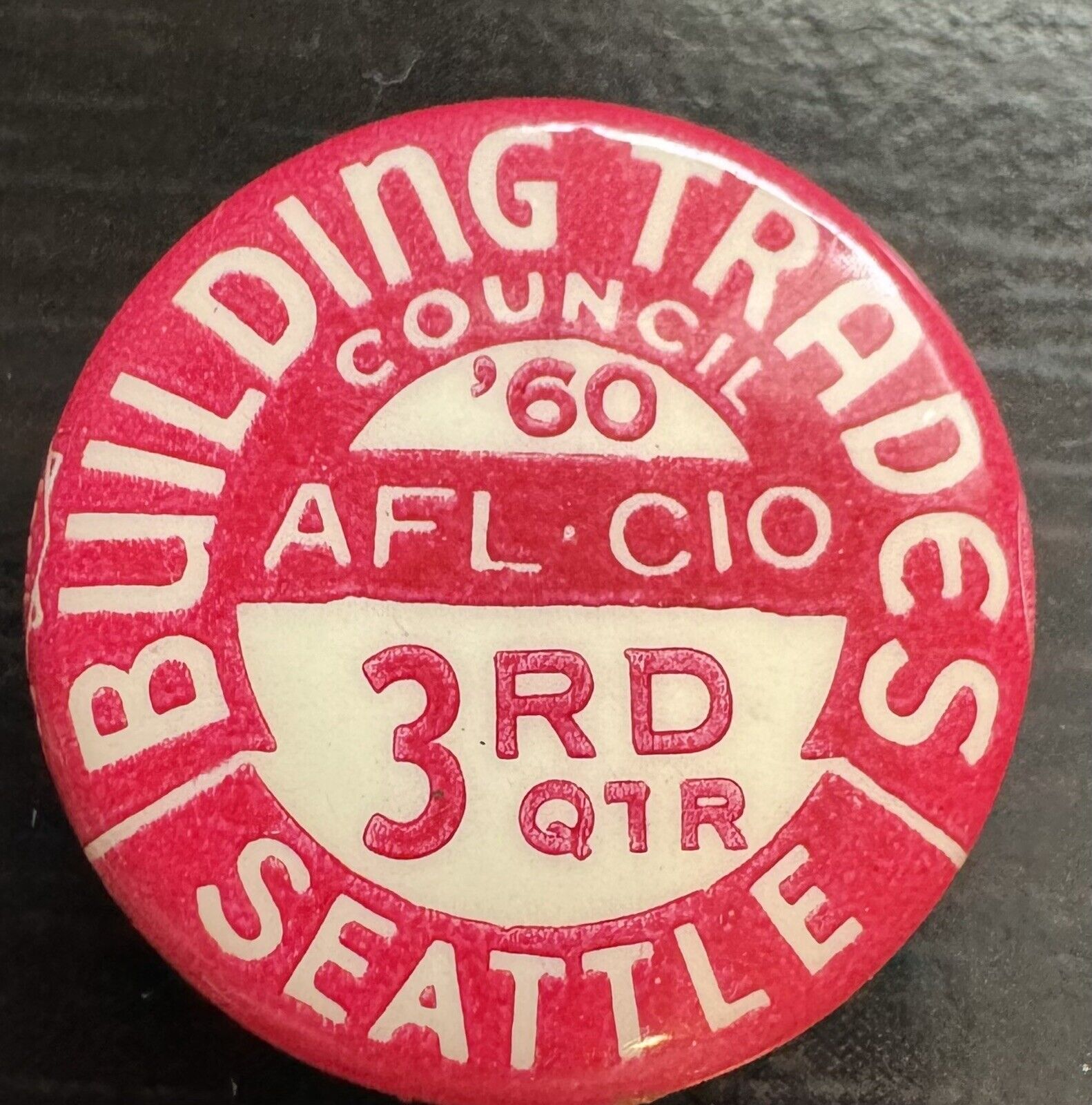 1960 Building Trades Council Union Pin Button AFL CIO Seattle Excellent Cond