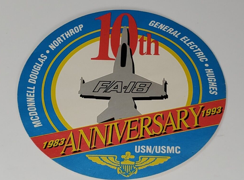 US Navy USMC  Sticker Decal  FA-18 Hornet 10th Anniversary  McDonnell Douglas