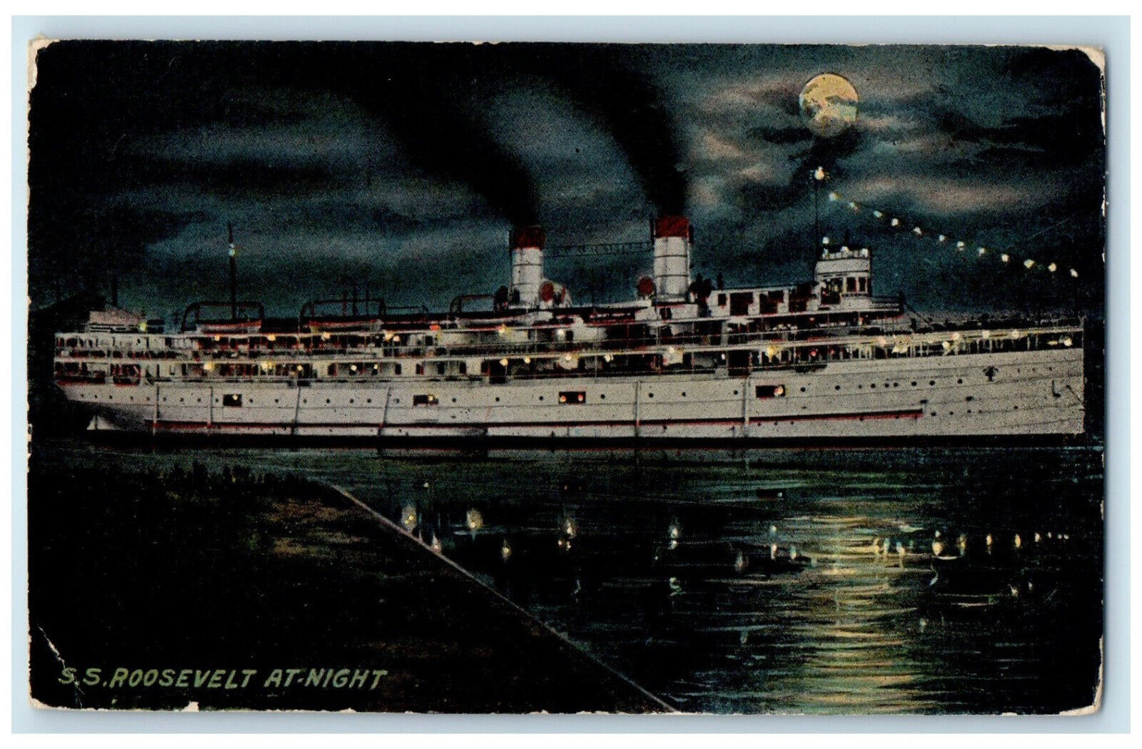 c1910 View of S.S. Roosevelt Ship at Moonlight Antique Unposted Postcard