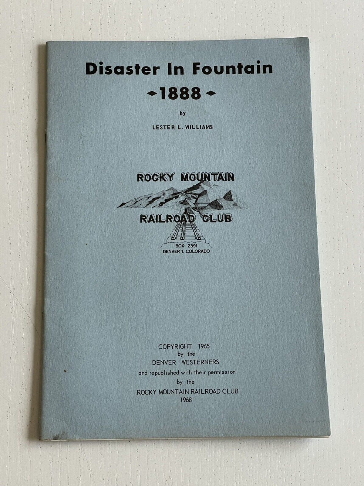 Disaster in Fountain 1888 Train Disaster Paperback Rocky Mountain Book Club 1968