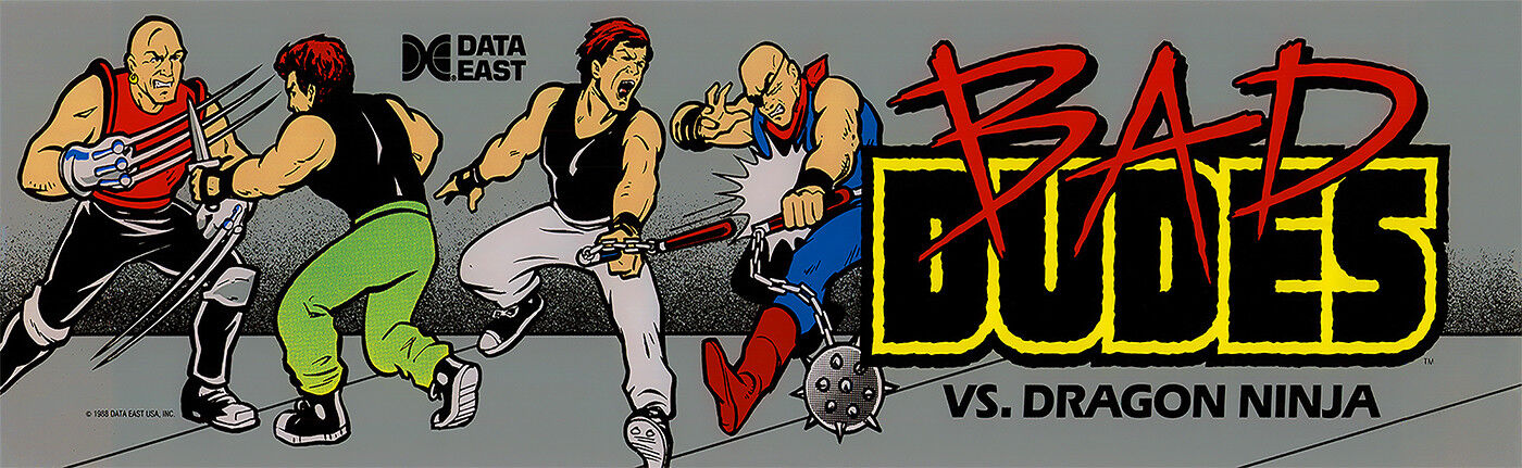 Bad Dudes Vs. Dragon Ninja Arcade Marquee For Reproduction Backlit Sign