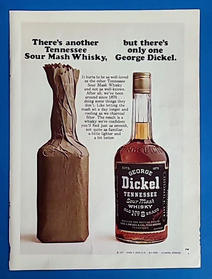 1974 George Dickel Tennessee Whiskey there\'s only one Vtg 1970\'s Print Spirit Ad