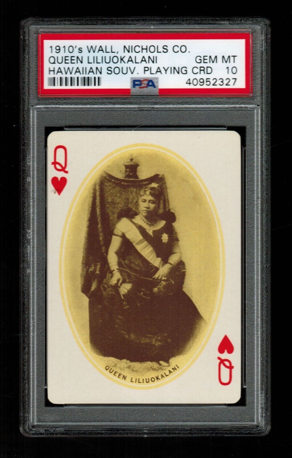 PSA 10 QUEEN LILIUOKALANI 1910 Wall Nichols Hawaii Souvenir Playing Card