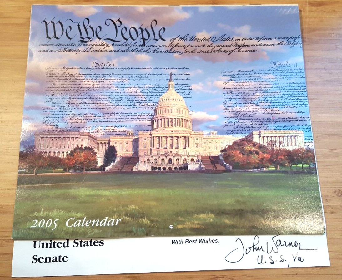 2005 US Senate CALENDAR Signed JOHN WARNER SENATOR VIRGINIA WE THE PEOPLE