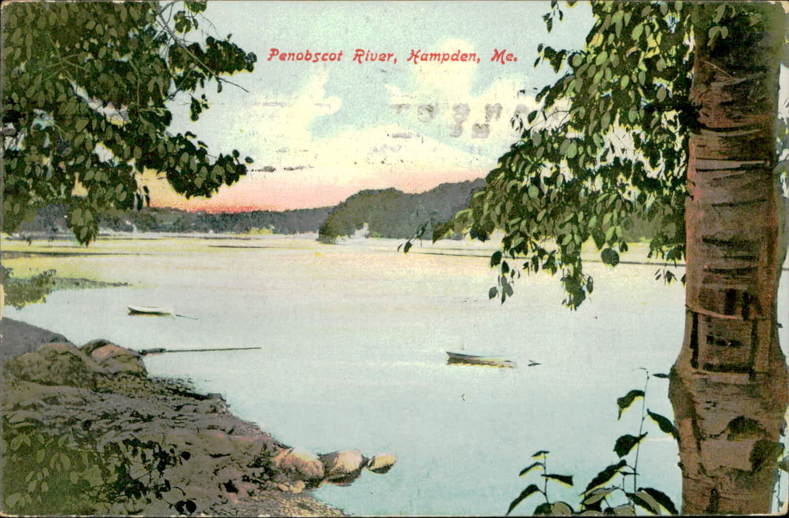 Postcard: Penobscot River, Hampden, Me.