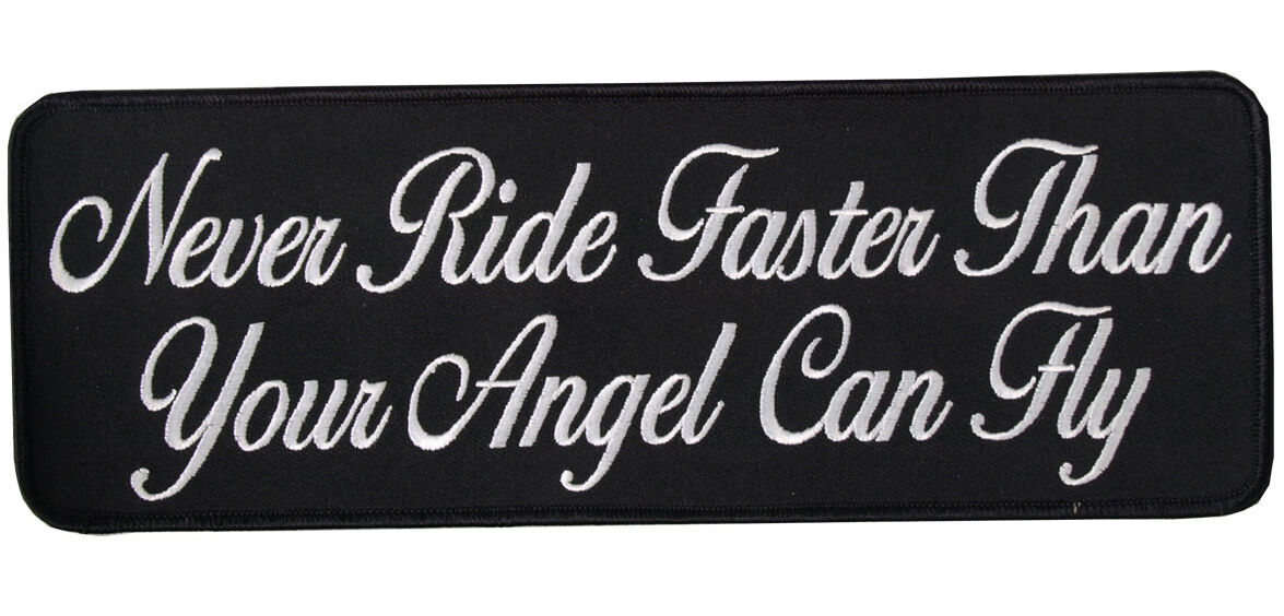 Never Ride Faster 10 INCH IRON ON LARGE LOWER BACK PATCH [10.0 W X 4.0 H Inch]