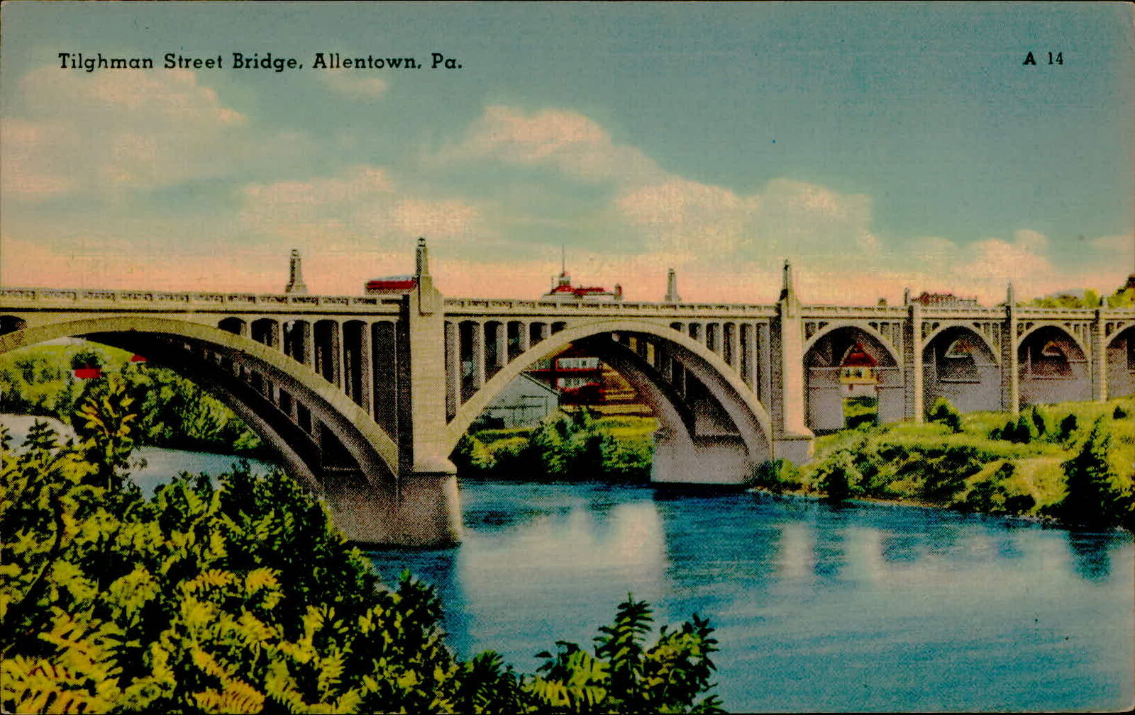 Postcard: Tilghman Street Bridge, Allentown, Pa.