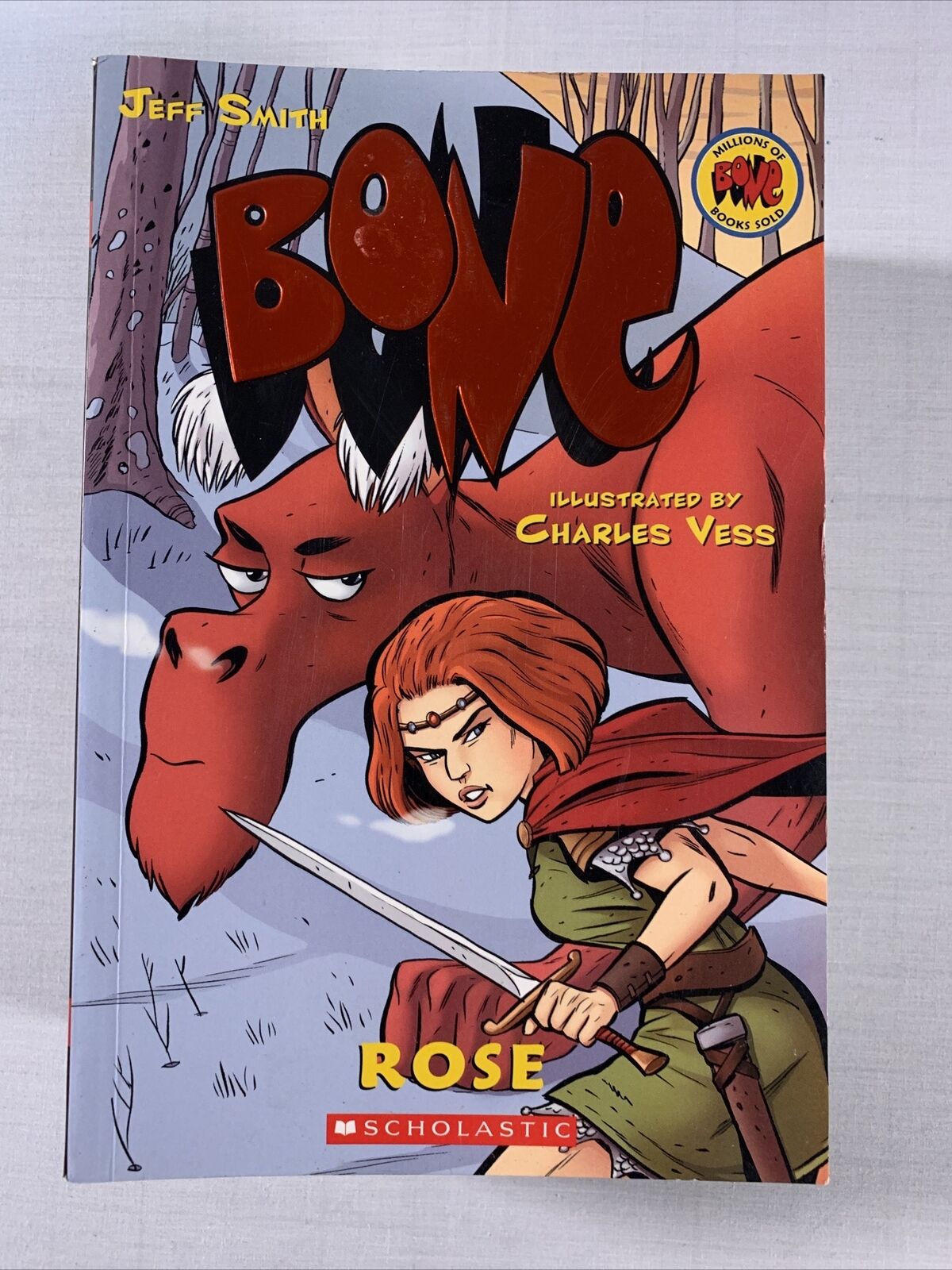 Rose: A Graphic Novel By Jeff Smith (BONE Prequel) + Volumes 2, 4, 6, 7, 8 And 9