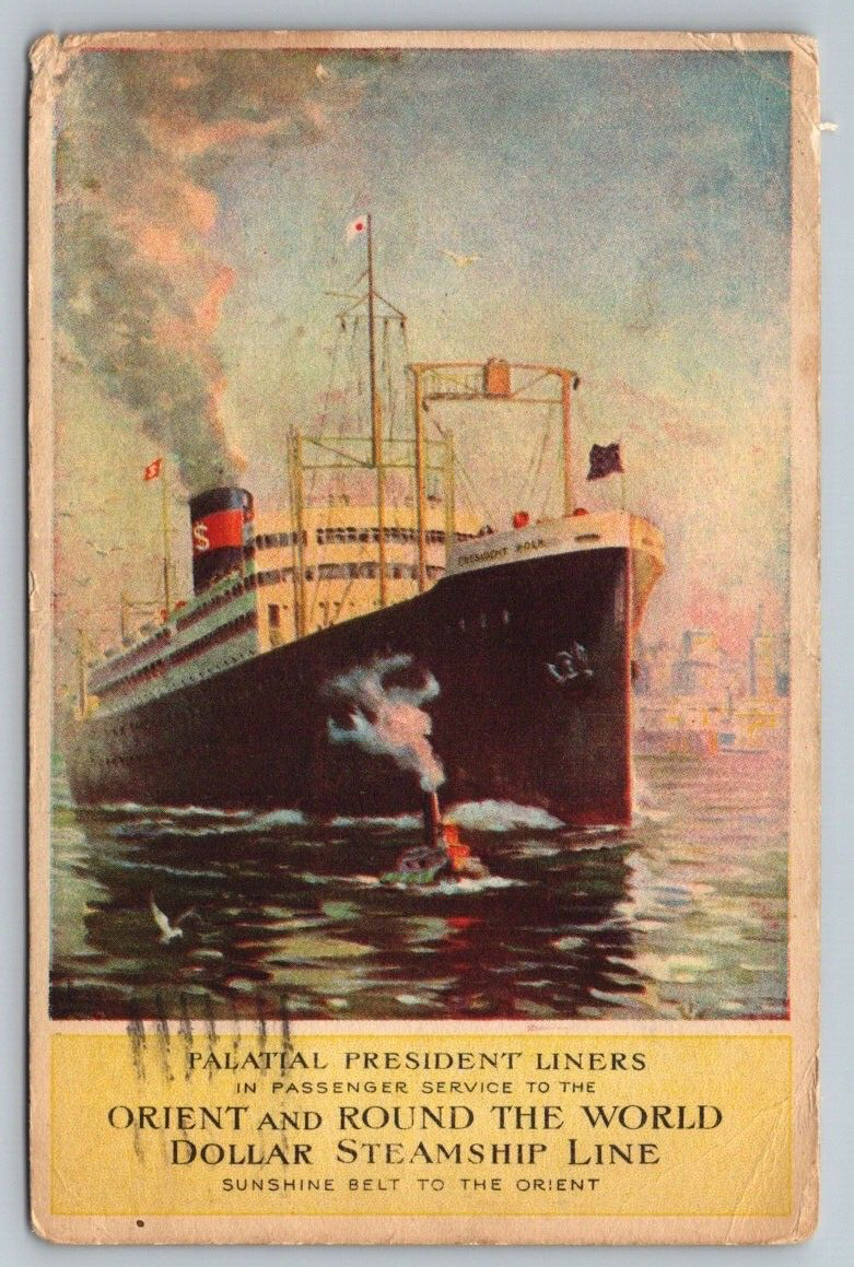 Postcard Dollar Steamship Line Palatial President Liners Orient Round the World