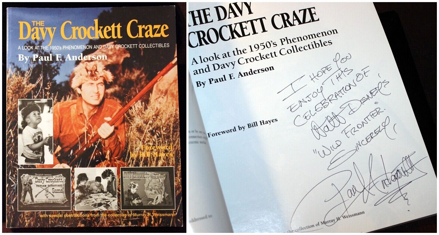 Davy Crockett Craze SIGNED 1997 Walt Disney History Fess Parker Paul Anderson