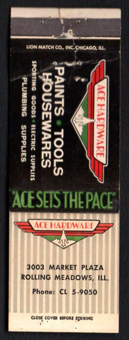 ACE HARDWARE - Rolling Meadows, Illinois - 1950s(?) Vintage Matchbook Cover
