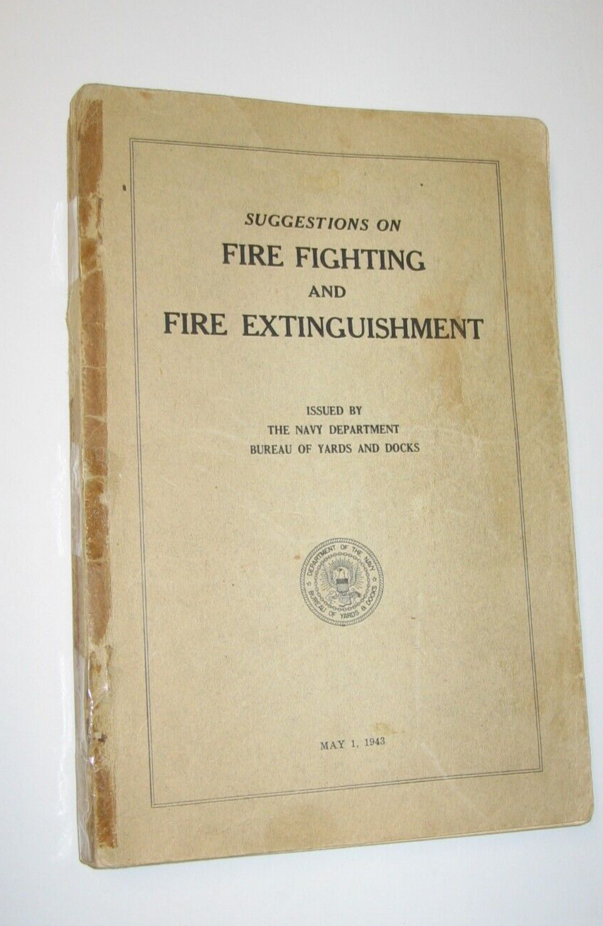 U. S. Navy 1943 Fire Fighting & Fire Extinguishment WW2 Booklet, 212 pages